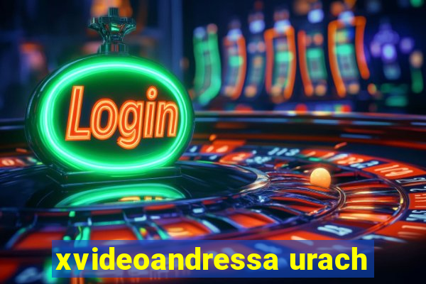 xvideoandressa urach